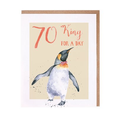 '70 King For a Day' penguin 70th Birthday Card